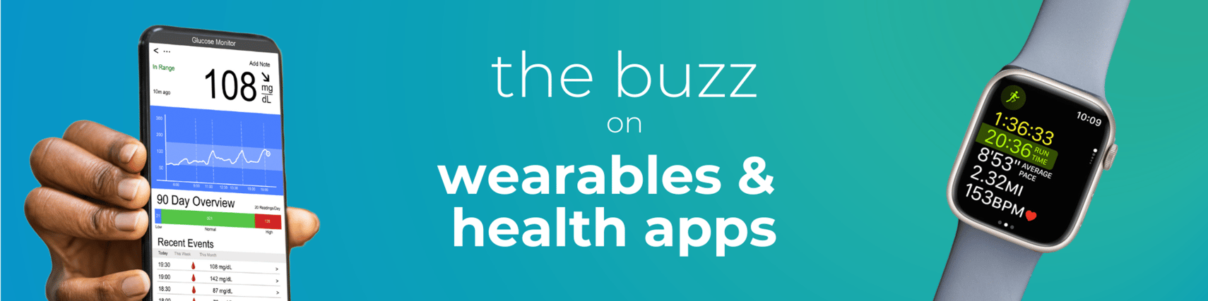 the buzz on wearables and health apps landing page header-1