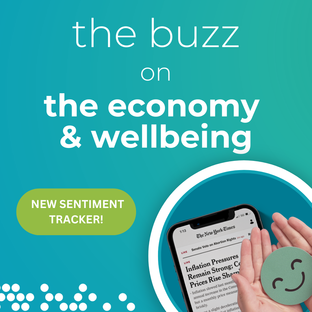 the buzz on the economy and wellbeing  Social Post